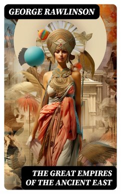 Cover The Great Empires of the Ancient East (eBook, ePUB)
