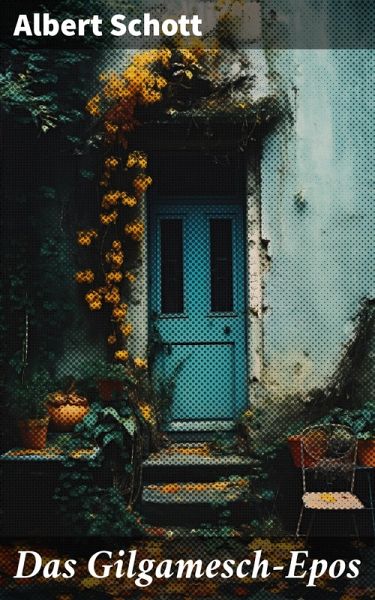 Das Gilgamesch-Epos (eBook, ePUB) Das Gilgamesch-Epos (eBook, ePUB)
