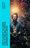 How to Achieve the Higher State of Mind and Spiritual Awakening With Drugs (eBook, ePUB)