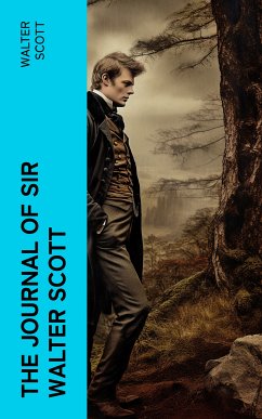 The Journal of Sir Walter Scott (eBook, ePUB) - Scott, Walter