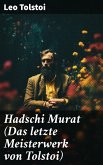 Hadschi Murat (Das letzte Meisterwerk von Tolstoi) (eBook, ePUB)