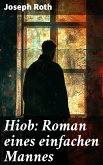 Hiob: Roman eines einfachen Mannes (eBook, ePUB)