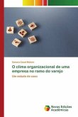 O clima organizacional de uma empresa no ramo do varejo