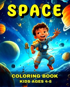 Space Coloring Book for Kids Ages 4-8 - Peay, Regina