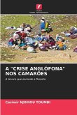 A &quote;CRISE ANGLÓFONA&quote; NOS CAMARÕES