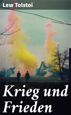 Krieg und Frieden (eBook, ePUB) - Tolstoi, Lew