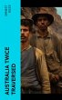 Australia Twice Traversed (eBook, ePUB) - Bild 1