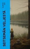 Seitsemän veljestä (eBook, ePUB)