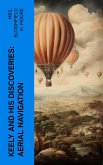 Keely and His Discoveries: Aerial Navigation (eBook, ePUB)