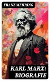 Karl Marx: Biografie (eBook, ePUB)