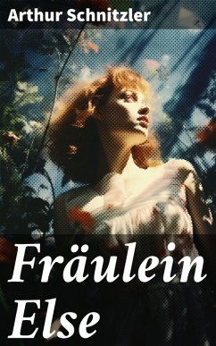 Fräulein Else (eBook, ePUB) - Schnitzler, Arthur