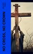 No Cross, No Crown (eBook, ePUB) - Bild 1