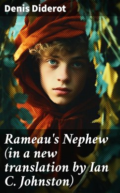 Rameau's Nephew (in a new translation by Ian C. Johnston) (eBook, ePUB) - Diderot, Denis