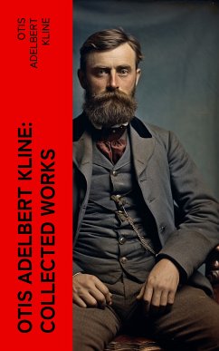 Otis Adelbert Kline: Collected Works (eBook, ePUB) - Kline, Otis Adelbert