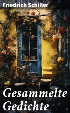 Gesammelte Gedichte (eBook, ePUB) - Schiller, Friedrich