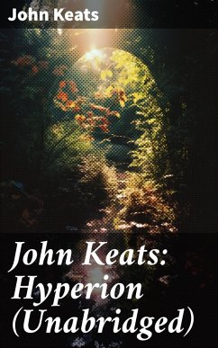 John Keats: Hyperion (Unabridged) (eBook, ePUB) - Keats, John