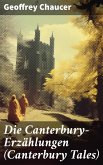 Die Canterbury-Erzählungen (Canterbury Tales) (eBook, ePUB)
