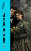 Die Romantik (Buch 1&2) (eBook, ePUB)