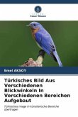 Türkisches Bild Aus Verschiedenen Blickwinkeln In Verschiedenen Bereichen Aufgebaut