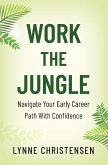 Work the Jungle