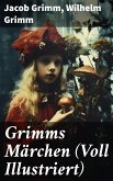 Grimms Märchen (Voll Illustriert) (eBook, ePUB)