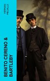 Benito Cereno & Bartleby (eBook, ePUB) Benito Cereno & Bartleby (eBook, ePUB)