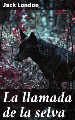 Cover La llamada de la selva (eBook, ePUB)