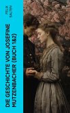 Die Geschichte von Josefine Mutzenbacher (Buch 1&2) (eBook, ePUB)