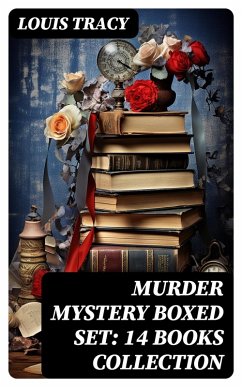 MURDER MYSTERY Boxed Set: 14 Books Collection (eBook, ePUB) - Tracy, Louis