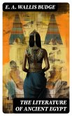 The Literature of Ancient Egypt (eBook, ePUB)