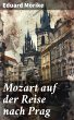 Mozart auf der Reise nach Prag (eBook,... - Bild 1