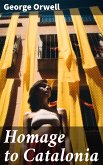 Homage to Catalonia (eBook, ePUB)