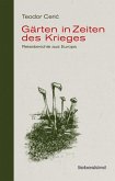 Gärten in Zeiten des Krieges (eBook, ePUB)