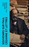 Souvenirs sur Paul Cézanne et Lettres (eBook, ePUB)