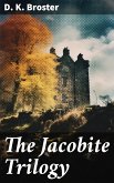 The Jacobite Trilogy (eBook, ePUB)