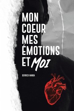 Mon Coeur, Mes Emotions et Moi - Nanda, Derrick