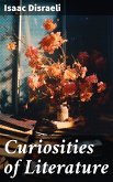 Curiosities of Literature (eBook, ePUB)