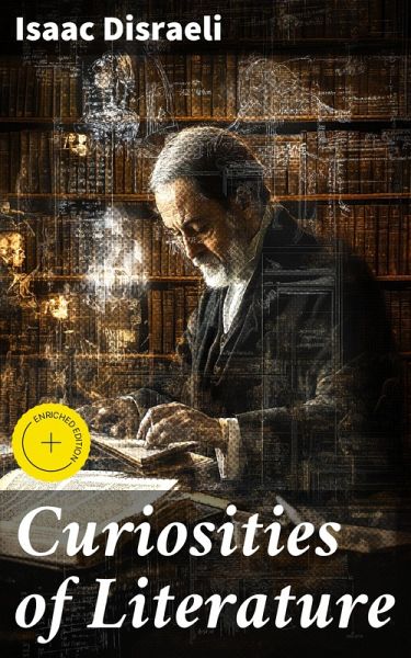 Curiosities of Literature (eBook, ePUB)