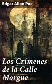 Los Crímenes de la Calle Morgue (eBook, ePUB)