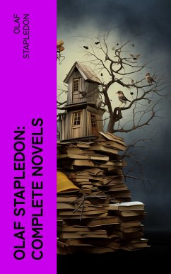 Olaf Stapledon: Complete Novels (eBook, ePUB) - Stapledon, Olaf