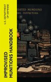 Improvised Munitions Handbook (eBook, ePUB)