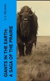 Giants in the Earth: A Saga of the Prairie (eBook, ePUB)