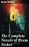 The Complete Novels of Bram Stoker (eBook, ePUB)