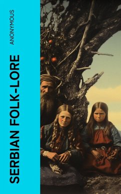 Serbian Folk-lore (eBook, ePUB) - Anonymous