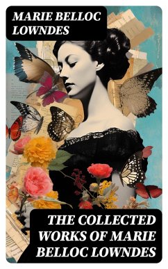 Cover The Collected Works of Marie Belloc Lowndes (eBook, ePUB)