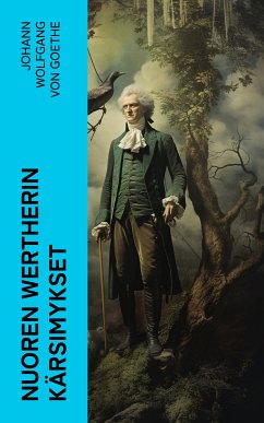 Nuoren Wertherin kärsimykset (eBook, ePUB) - Goethe, Johann Wolfgang von