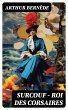 Surcouf - Roi des corsaires (eBook,... - Bild 1