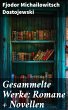 Gesammelte Werke: Romane + Novellen... - Bild 1