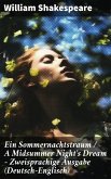 Ein Sommernachtstraum / A Midsummer Night's Dream - Zweisprachige Ausgabe (Deutsch-Englisch) (eBook, ePUB)