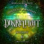 Franklin Academy, Episode 6 - Dunkellicht (MP3-Download)